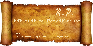 Mátyási Petróniusz névjegykártya